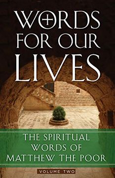 portada Words for our Lives: The Spiritual Words of Matthew the Poor (2) (en Inglés)