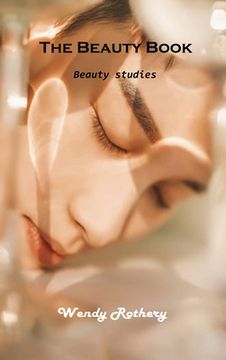 portada Beauty Book: Discover the World of Beauty (en Inglés)