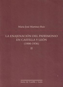 portada La Enajenación del Patrimonio en Castilla y León (1900-1936)