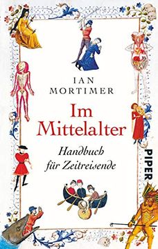 portada Im Mittelalter: Handbuch für Zeitreisende (in German)