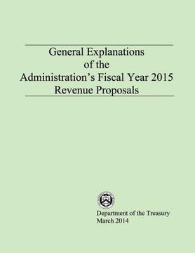 portada General Explanations of the Administrations Fiscal Year 2015 Revenue Proposals (en Inglés)