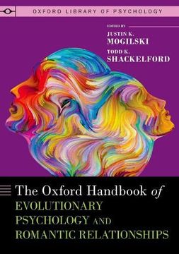 portada The Oxford Handbook of Evolutionary Psychology and Romantic Relationships (Oxford Library of Psychology Series) 