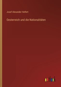 portada Oesterreich und die Nationalitäten (en Alemán)