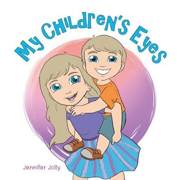 portada My Children'S Eyes (en Inglés)