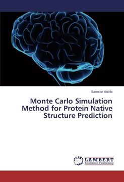 portada Monte Carlo Simulation Method for Protein Native Structure Prediction