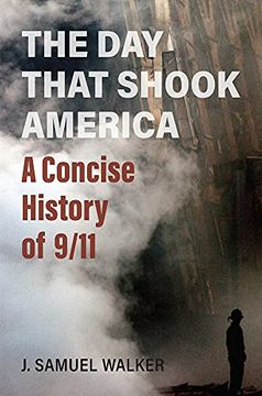 portada The day That Shook America: A Concise History of 9 (en Inglés)