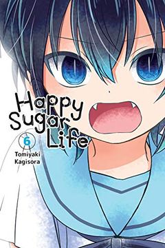 portada Happy Sugar Life, Vol. 6 (Happy Sugar Life, 6) (en Inglés)