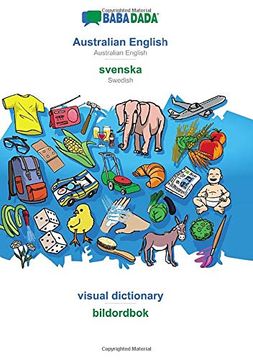 portada Babadada, Australian English - Svenska, Visual Dictionary - Bildordbok: Australian English - Swedish, Visual Dictionary (en Inglés)