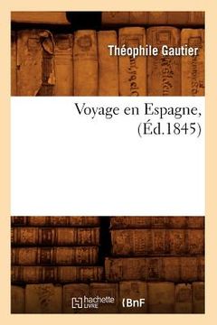 portada Voyage En Espagne, (Éd.1845)