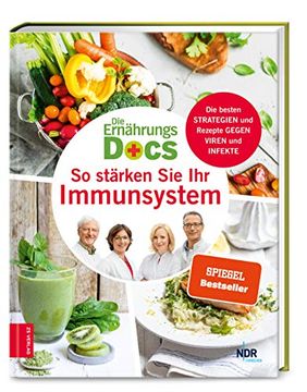 portada Die Ernã¤Hrungs-Docs - so Stã¤Rken sie ihr Immunsystem: Die Besten Strategien und Rezepte Gegen Viren und Infekte (en Alemán)