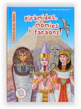 portada Piràmides, Mòmies i Faraons! (Mini Mundo Fnac)