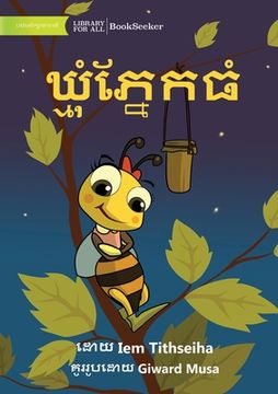 portada Big-Eyed Bee - ឃ្មុំភ្នែកធំ (en Khmer)