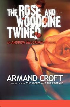 portada the rose and woodbine twined (en Inglés)