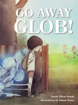portada Go Away Glob (en Inglés)
