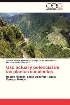 portada uso actual y potencial de las plantas suculentas