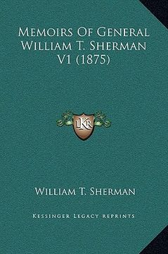 portada memoirs of general william t. sherman v1 (1875) (en Inglés)