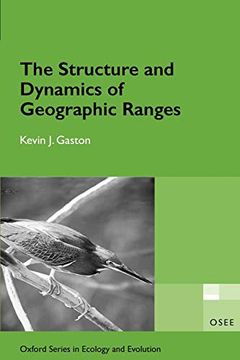 portada The Structure and Dynamics of Geographic Ranges: Osee (Oxford Series in Ecology and Evolution) (en Inglés)