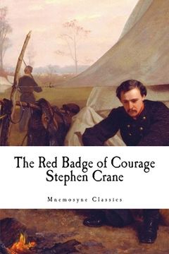 portada The Red Badge of Courage (Large Print - Mnemosyne Classics): Complete and Unabridged Classic Edition (in English)