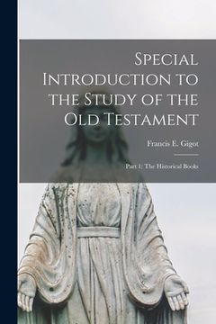portada Special Introduction to the Study of the Old Testament: Part 1: The Historical Books