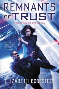 portada Remnants of Trust: A Central Corps Novel (in English)