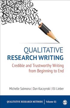 portada Qualitative Research Writing: Credible and Trustworthy Writing From Beginning to end (Qualitative Research Methods) (en Inglés)