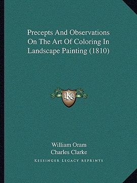 portada precepts and observations on the art of coloring in landscape painting (1810) (in English)
