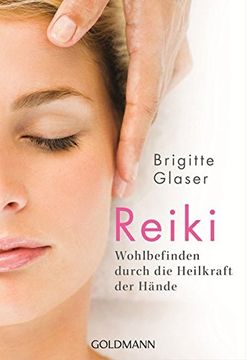 portada Reiki: Wohlbefinden Durch die Heilkraft der Hände: 17456 (in German)