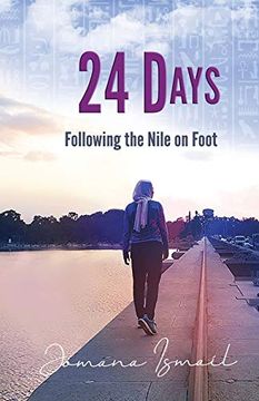portada 24 Days: Following the Nile on Foot (en Inglés)