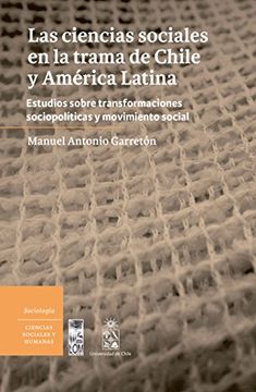 portada Las Ciencias Sociales en la Trama de Chile y America Latina (in Spanish)
