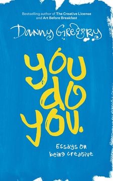 portada You Do You: Essays on being creative (en Inglés)