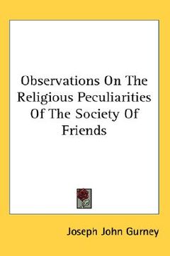 portada observations on the religious peculiarities of the society of friends (en Inglés)