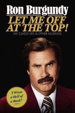portada Let Me Off at the Top!: My Classy Life and Other Musings