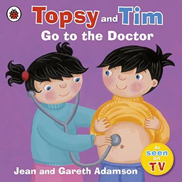 portada Topsy and Tim: Go to the Doctor (Topsy & Tim)