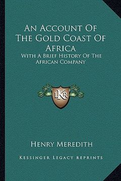 portada an account of the gold coast of africa: with a brief history of the african company (in English)