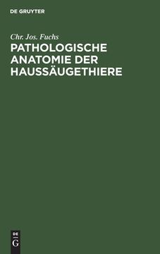 portada Pathologische Anatomie der Haussã Â¤Ugethiere (German Edition) [Hardcover ] (en Alemán)