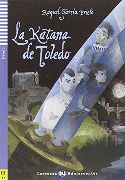 portada La Katana de Toledo + cd (Spanish Edition)