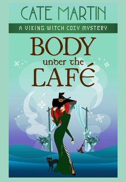 portada Body Under the Café: A Viking Witch Cozy Mystery (en Inglés)