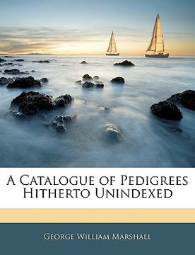 portada a catalogue of pedigrees hitherto unindexed