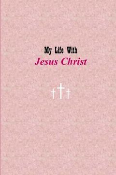 portada My Life with Jesus Christ: Pink (en Inglés)