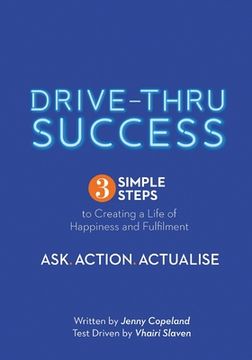 portada Drive-Thru Success: Welcome to your simple instruction manual on how to be successful (en Inglés)