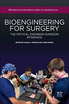 portada Bioengineering for Surgery: The Critical Engineer Surgeon Interface (en Inglés)
