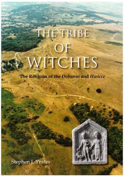 portada The Tribe of Witches: The Religion of the Dobunni and Hwicce (en Inglés)