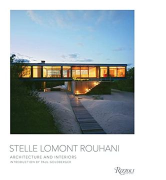 portada Stelle Lomont Rouhani: Architecture and Interiors (en Inglés)