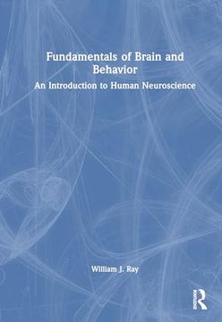 portada Fundamentals of Brain and Behavior: An Introduction to Human Neuroscience (en Inglés)