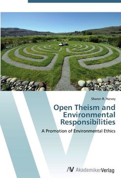 portada Open Theism and Environmental Responsibilities: A Promotion of Environmental Ethics