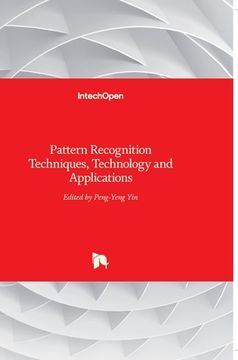 portada Pattern Recognition: Techniques, Technology and Applications