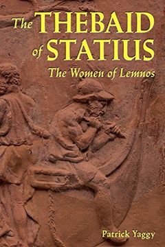 portada The Thebaid of Statius: The Women of Lemnos