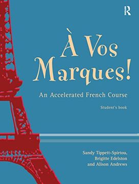 portada A Vos Marques!: An Accelerated French Course: Student's Book (en Inglés)