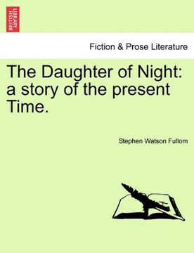 portada the daughter of night: a story of the present time. (en Inglés)