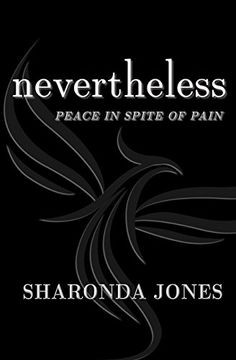 portada Nevertheless: Peace In Spite Of Pain (en Inglés)